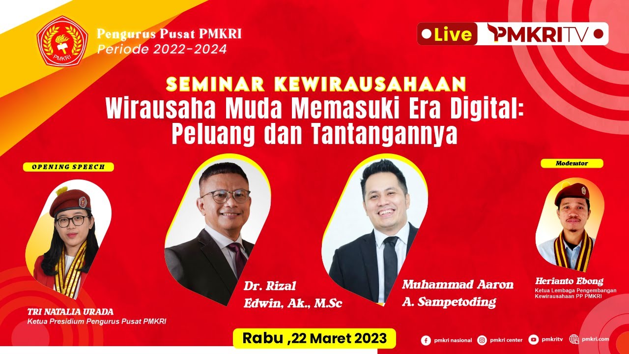 SEMINAR KEWIRAUSAHAAN: Wirausaha Muda Memasuki Era Digital : Peluang dan Tantangan