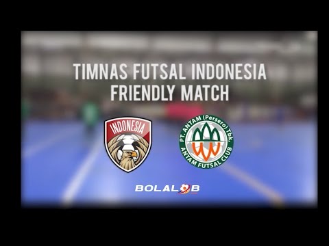 Timnas Futsal Indonesia (5) VS (2) Antam FC : Friendly Match