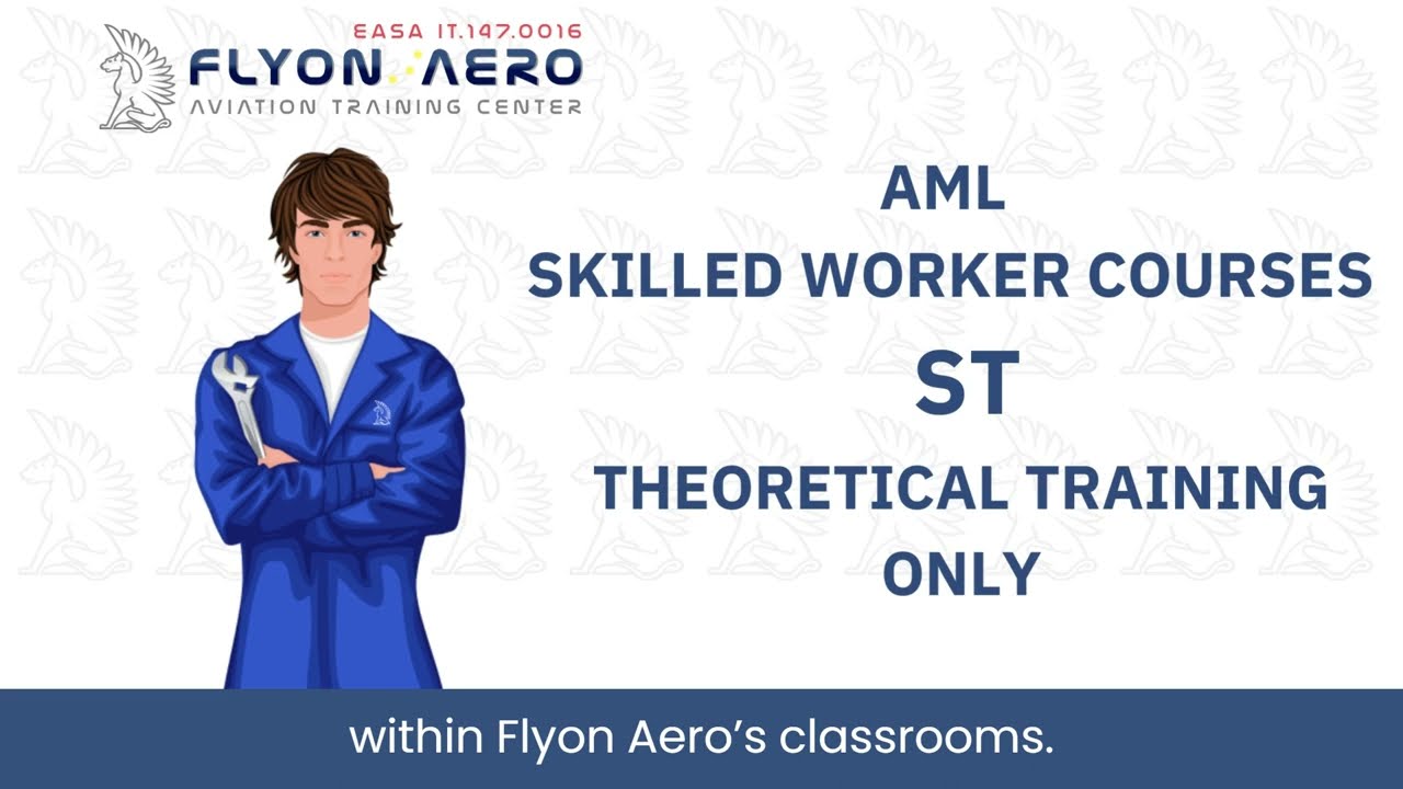 Skilled Theoretical - AML Skilled Courses - Flyon Aero