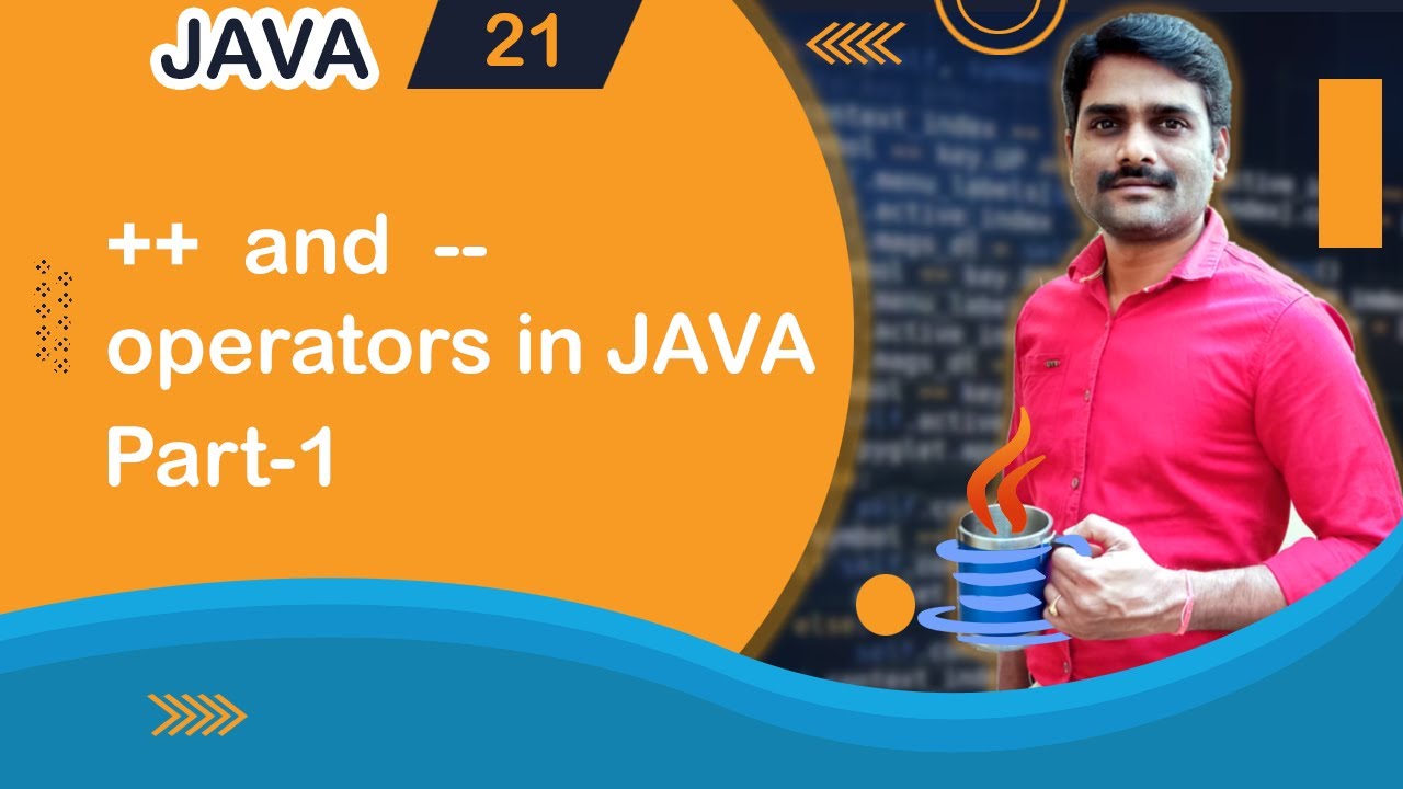 Increment and Decrement Operator in Java Part 1 - Java Tutorial 21 🚀