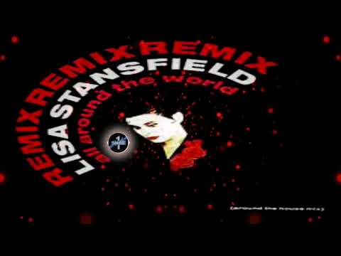 Lisa Stansfield  - All Around The World (REMIX)