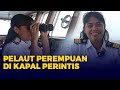 Mantap Satu Satunya Pelaut Perempuan Di Kapal Perintis Daerah Terpencil
