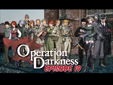 Operation Darkness | Ep. 19 - Misson Twelve - Is Paris Burning? | Live Playthrough