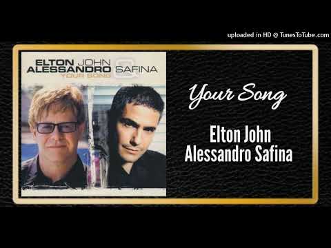 Your Song - Elton John & Alessandro Safina