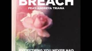 Breach - Everything You Never Had (We Had It All) feat.  Andreya Triana (Extended Club Version)