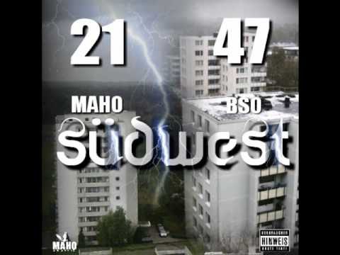 Maho feat. BSO47 - SüdWest