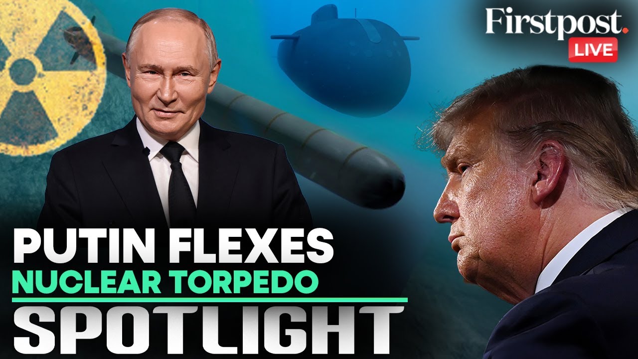 LIVE: Russia Tests Nuclear Torpedo After Trump's Missile Launch Criticism | Spotlight | N18G