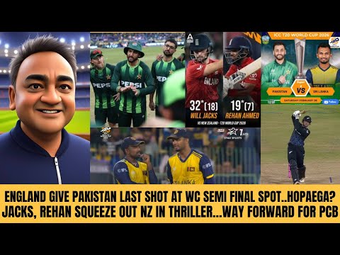 ENGLAND GIVE PAKISTAN FINAL SHOT AT WC SEMI SPOT..MAGAR HOPAEGA?..JACKS, REHAN SQUEEZE OUT NZ I