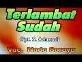Download Lagu NADA SORAYA - TERLAMBAT SUDAH Mp3 Free