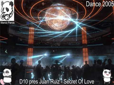 D10 pres Juan Ruiz - Secret Of Love
