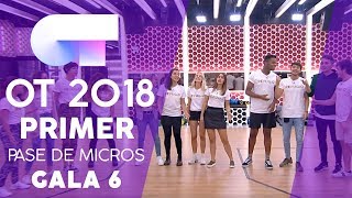 &quot;VIVIR ASÍ ES MORIR DE AMOR&quot; - GRUPAL | Primer pase de micros Gala 6 | OT 2018