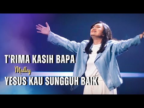 T'rima Kasih Bapa medley Yesus Kau Sungguh Baik || GMS Live - Ezra Lewina