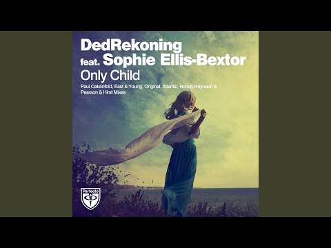 Only Child (Pearson & Hirst Extended Remix)
