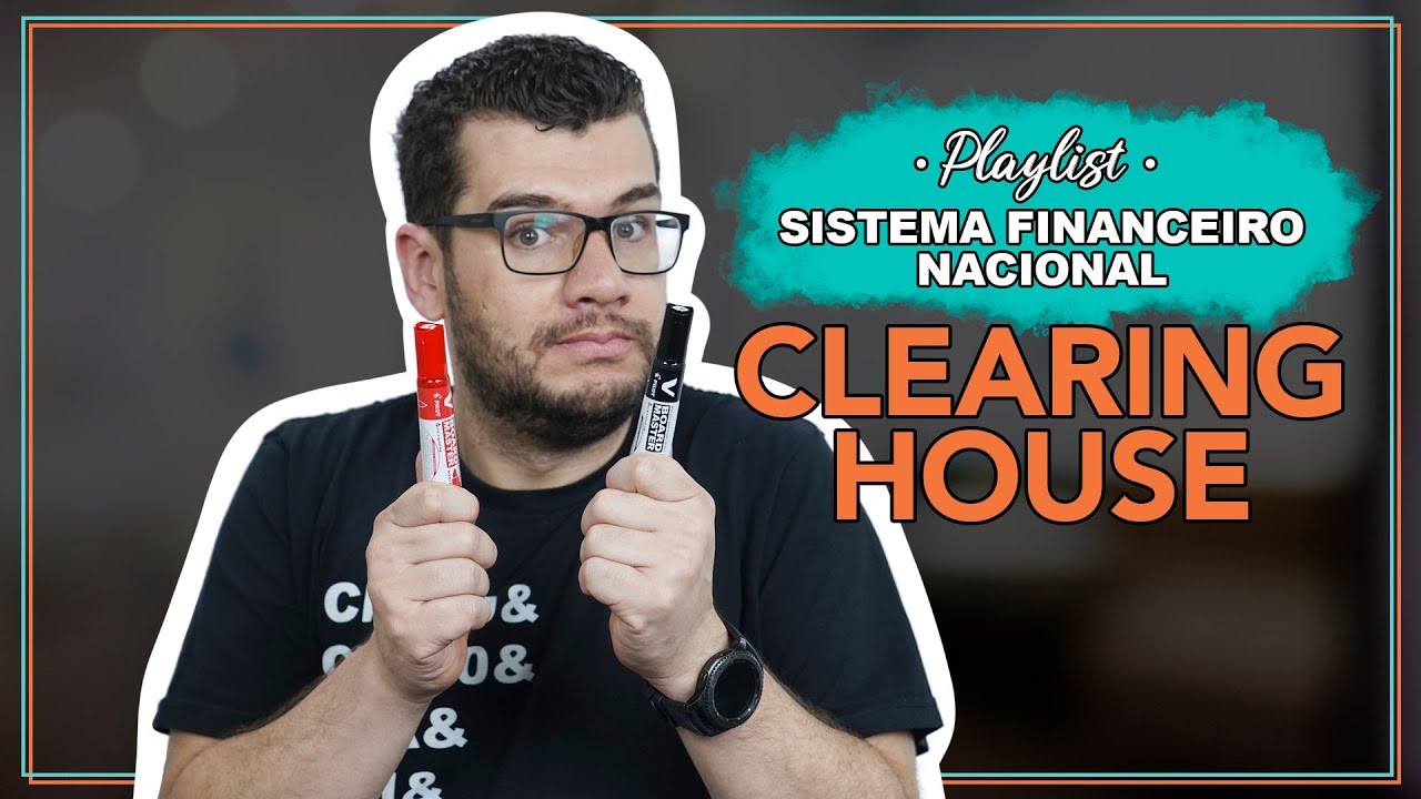 O que é Clearing House? | Playlist SFN