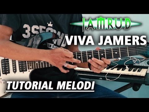 Tutorial Melodi JAMRUD - VIVA JAMERS | Detail (Slow Motion)