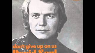 David Soul - Don&#39;t Give Up On Us