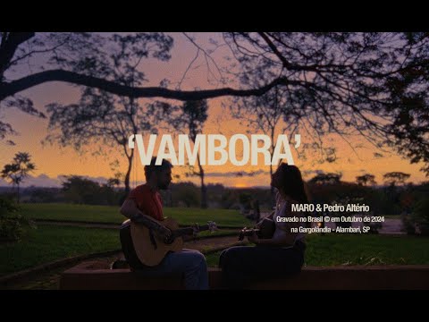 MARO & Pedro Altério - Vambora