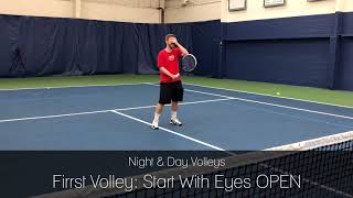Night And Day Volleys