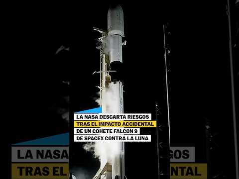 La NASA descarta riesgos tras el IMPACTO de un cohete FALCON 9 #shorts