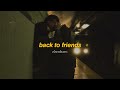 Sombr Back To Friends Slowed Reverb