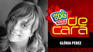 Glória Perez De Cara na FM O Dia