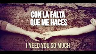 Reik - Con la Falta Que Me Haces // English - Spanish Lyrics (Letra)