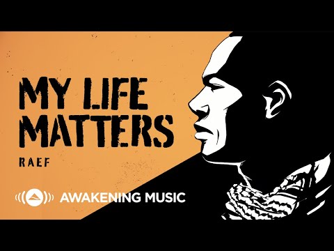 @RaefMusic - My Life Matters