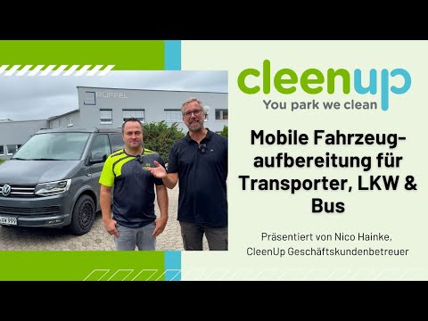 Mobile Fahrzeugaufbereitung für Privat- & Firmenwagen - Fahrzeugpflege für Transporter, LKW & Bus