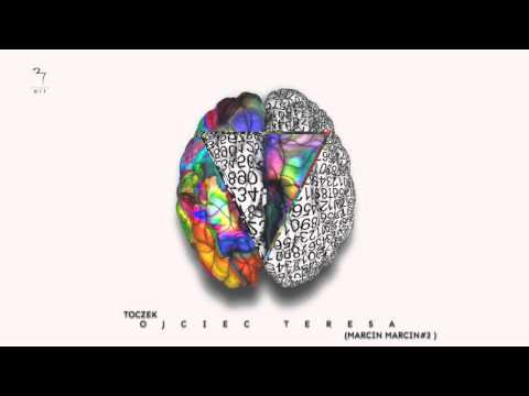 Toczek - Ojciec Teresa (prod. A-Jay) [Marcin Marcin#3]