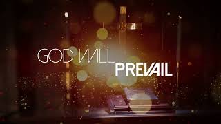 God Will Prevail