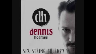 New Guitar Music: DENNIS HORMES - SIX STRING THERAPY - Trailer