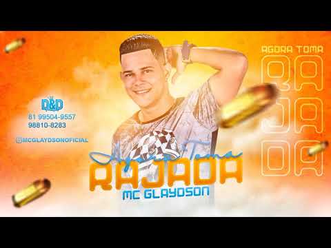 MC GLAYDSON - AGORA TOMA RAJADA