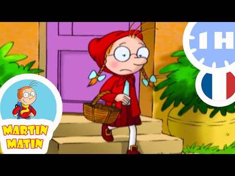 🐺 Martin Matin le petit chaperon rouge ! 🐺 - COMPILATION FR
