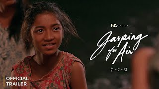 Gasping For Air 1-2-3 | Trailer | Carlos Dala, Barbara Miguel, Therese Malvar | Carlo Obispo