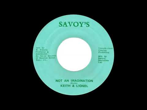 Keith & Lionel - Not An Imagination
