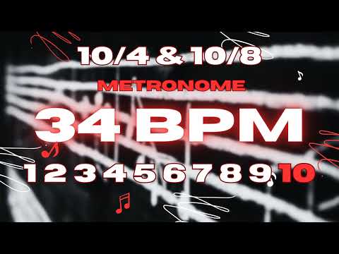34 BPM - 10/4 & 10/8 Metronome