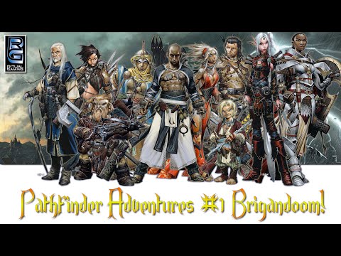 Pathfinder Adventures #1: Brigandoom!