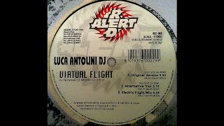 Luca Antolini DJ - Virtual Flight (Electric Flight Mix) (Trance 1997)
