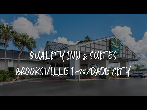 Quality Inn & Suites Brooksville I-75/Dade City Review - Ridge Manor , United States of America