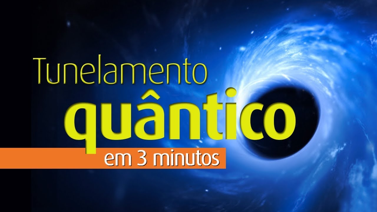 Tunelamento Quântico em 3 minutos