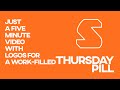 Thursday Pill