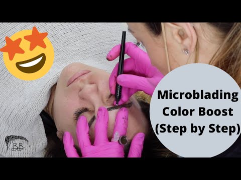 Microblading Touch Up (Annual Color Boost) Step by Step to Perfect Microblading Eyebrows