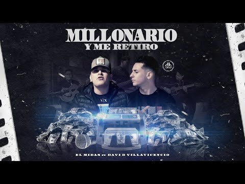 El Midas ft. David Villavicencio - Millonario y Me Retiro (Video Oficial)
