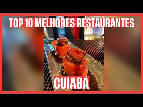 🏆 VEJA OS 10 MELHORES RESTAURANTES: CUIABÁ - MT