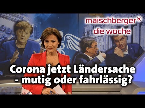 Corona jetzt Ländersache - mutig oder fahrlässig? - maischberger. die woche 06.05.2020