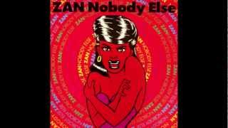 'Nobody Else' - Zan (Razor Records)