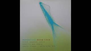 MANDALAY - Deep love (Nitin Sawhney Remix) (Audio)