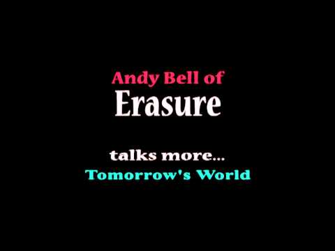 Andy Bell Talks 'Tomorrow's World'