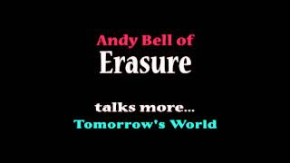 Andy Bell Talks &#39;Tomorrow&#39;s World&#39;