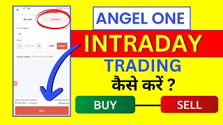 Angel One Me Intraday Trading Kaise Kare? Intraday Trading in Angel Broking - Stop Loss, Buy & Sell